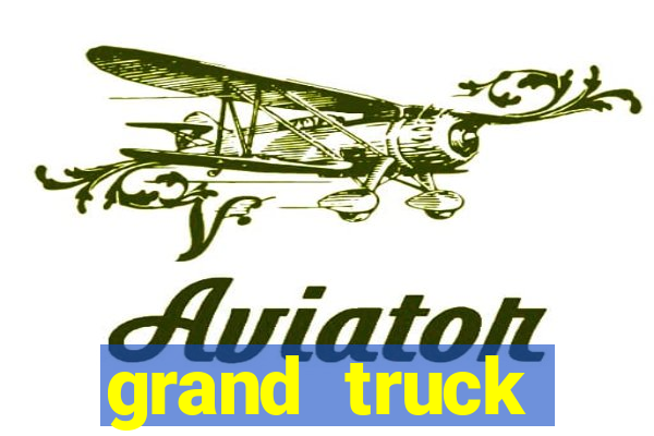 grand truck simulator dinheiro infinito